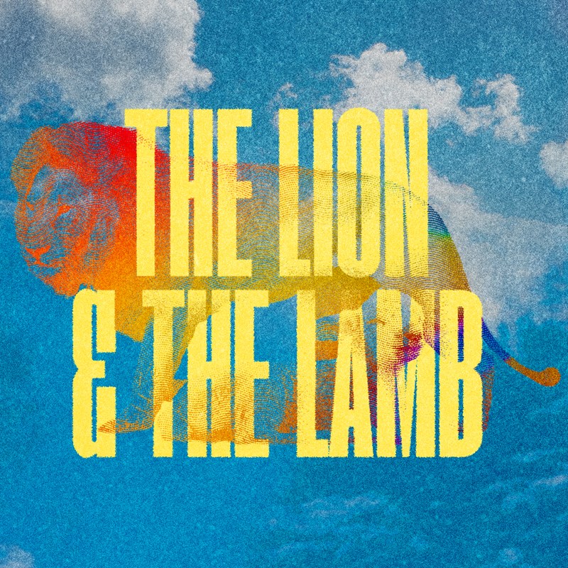 Message Series: The Lion And The Lamb