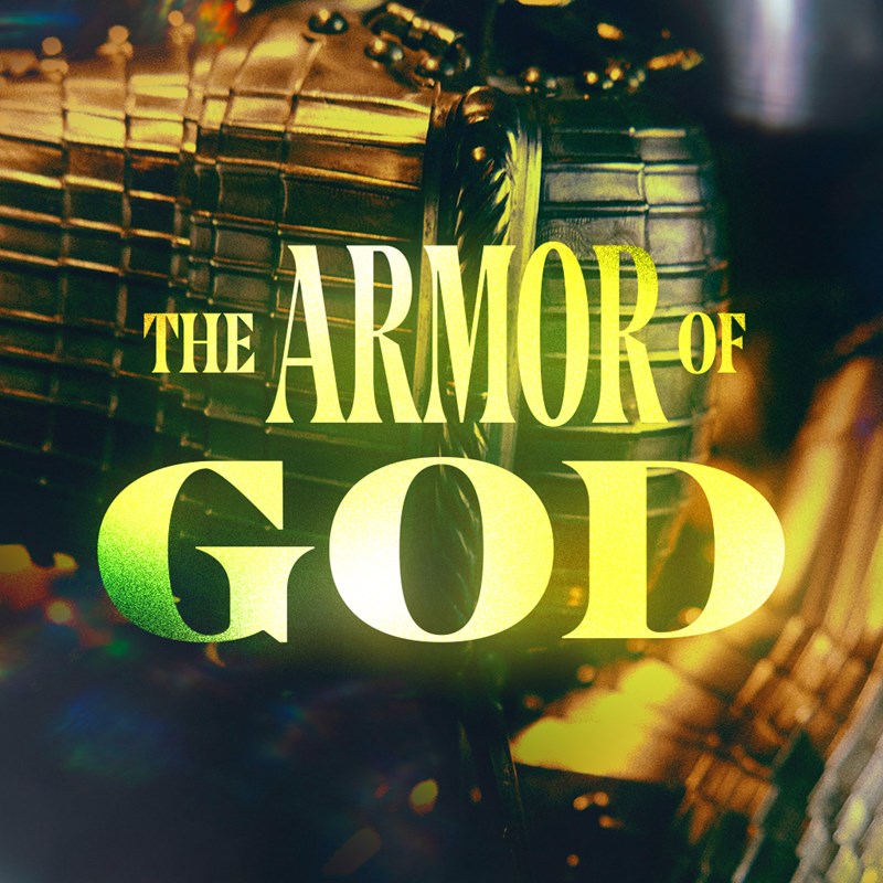 Message Series: The Armor Of God